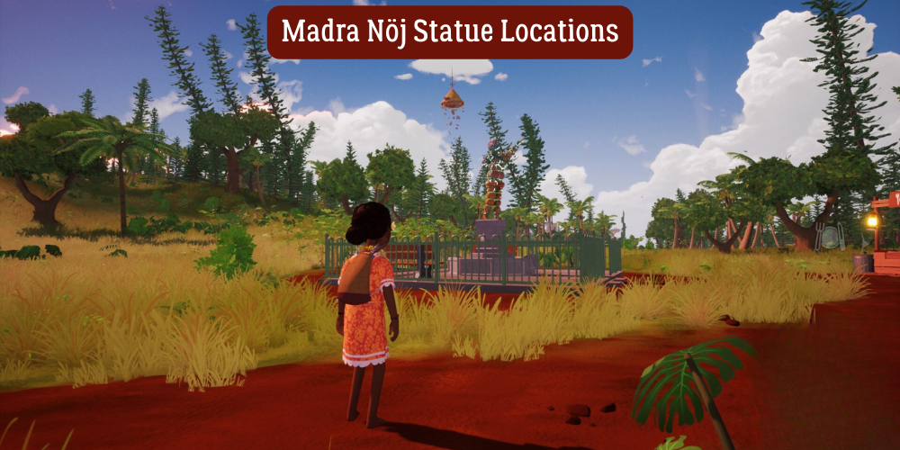 Madra Nöj Statue Locations